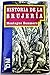 Historia de La Brujeria (Spanish Edition)