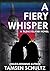 A Fiery Whisper (Tildas Isl...