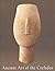 Ancient Art of the Cyclades