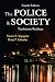 The Police and Society by Victor E. Kappeler