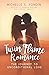 Twin Flame Romance: The Journey to Unconditional Love (Twin Flame Romance Relationships)