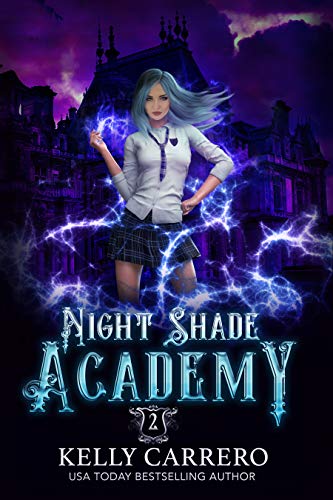 Night Shade Academy 2  (Night Shade Academy, #2)