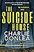 The Suicide House