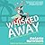 Whisked Away (Paradise Bay, #2)