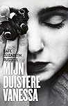 Mijn duistere Vanessa by Kate Elizabeth Russell
