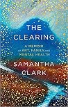 The Clearing: A m...