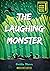 The Laughing Monster