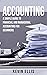 Accounting: A Simple Guide to Financial and Managerial Accounting for Beginners