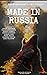 Made in Russia: 8 Contemporary Short Stories