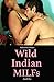 Wild Indian MILFs: Indian S...