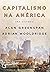 Capitalismo na America - Uma historia (Em Portugues do Brasil)