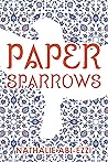 Paper Sparrows Paper Sparrows