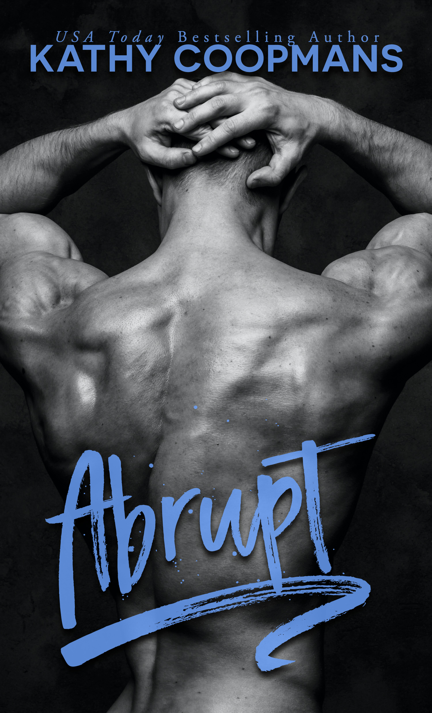 Abrupt (Kindle Edition)