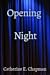 Opening Night