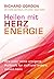 Heilen mit Herzenergie by Richard Gordon