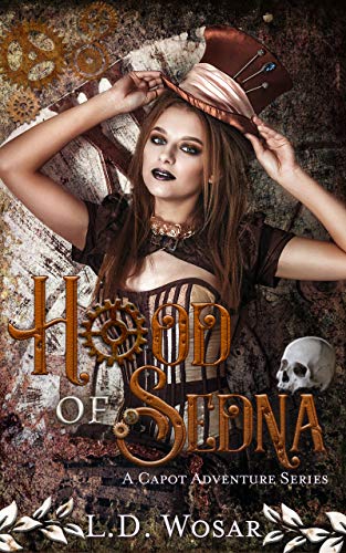 Hood of Sedna (Capot Adventure Series #1)