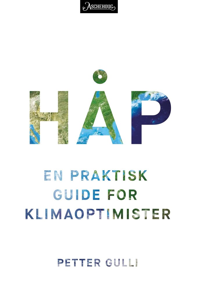 Håp, en praktisk guide for klimaoptimister (Hardcover)
