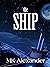 The Ship
