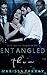 Entangled in Them (Dirty Twisted Love #1)