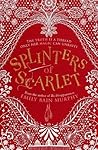 Splinters of Scarlet