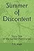 Summer of Discontent: Story One of the Garden Plot Diaries