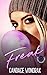 Freak (Hillcrest University #2)