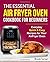The Essential Air Fryer Oven Cookbook For Beginners by Brook Turner