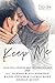Keep Me: A First Class Romance Collection