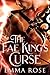 The Fae King's Curse by Emma Rose