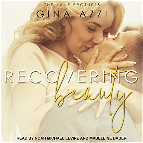 Recovering Beauty (Kane Brothers, #2)