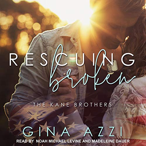 Rescuing Broken (Kane Brothers, #1)