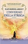 L'inverno della strega by Katherine Arden