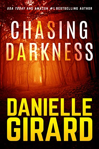 Chasing Darkness (Kindle Edition)