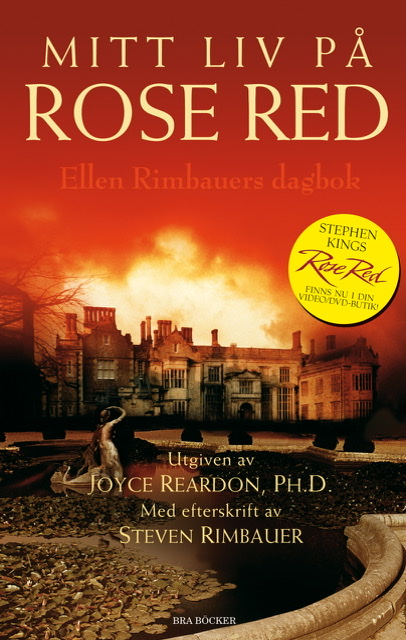 Mitt liv på Rose Red/Ellen Rimbauers Dagbok