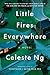 Little Fires Everywhere by Celeste Ng