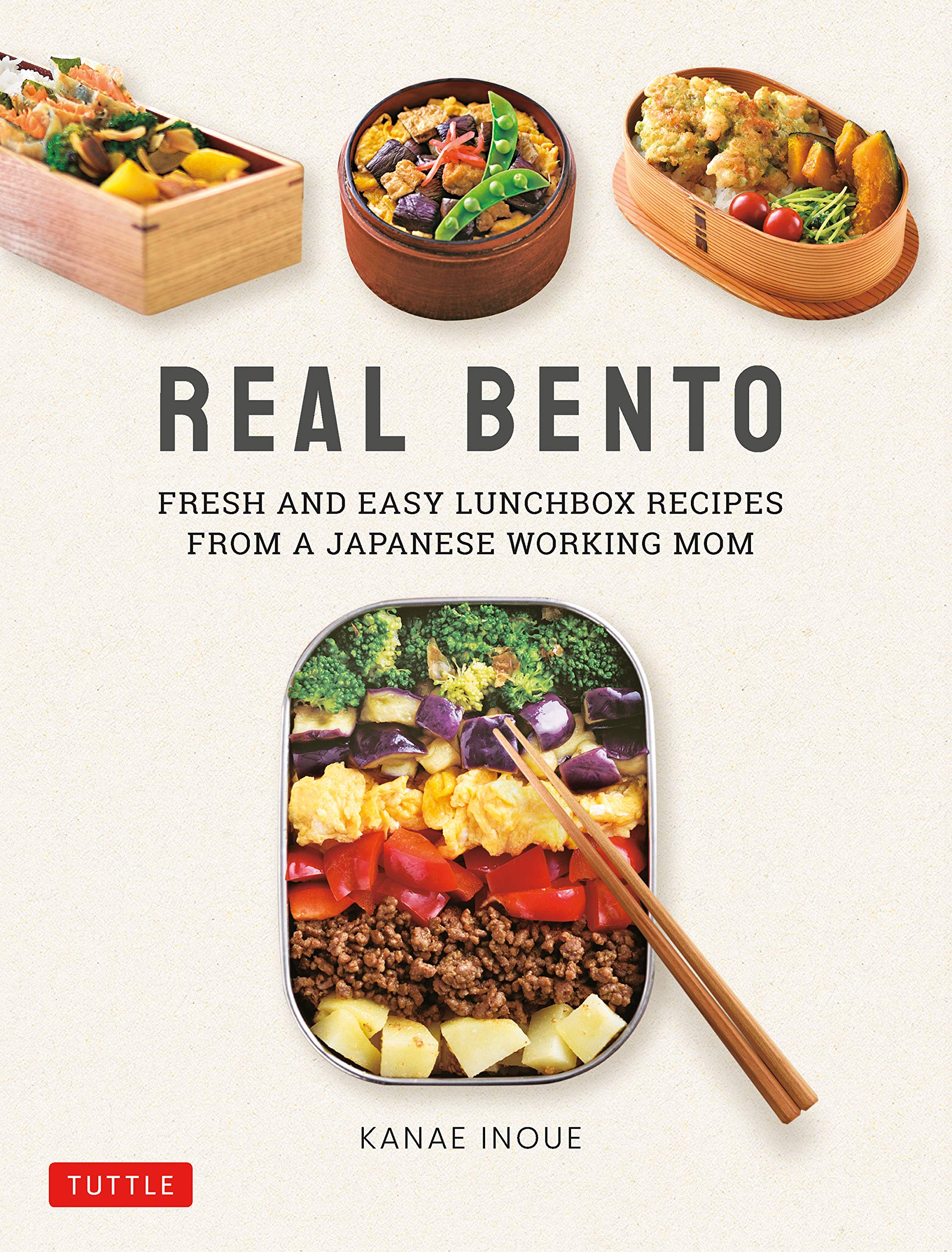 Real Bento: Fresh and Easy Lunchbox Recipes from a Japanese Working Mom (Hardcover)
