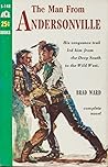 The Man From Andersonville by Brad Ward