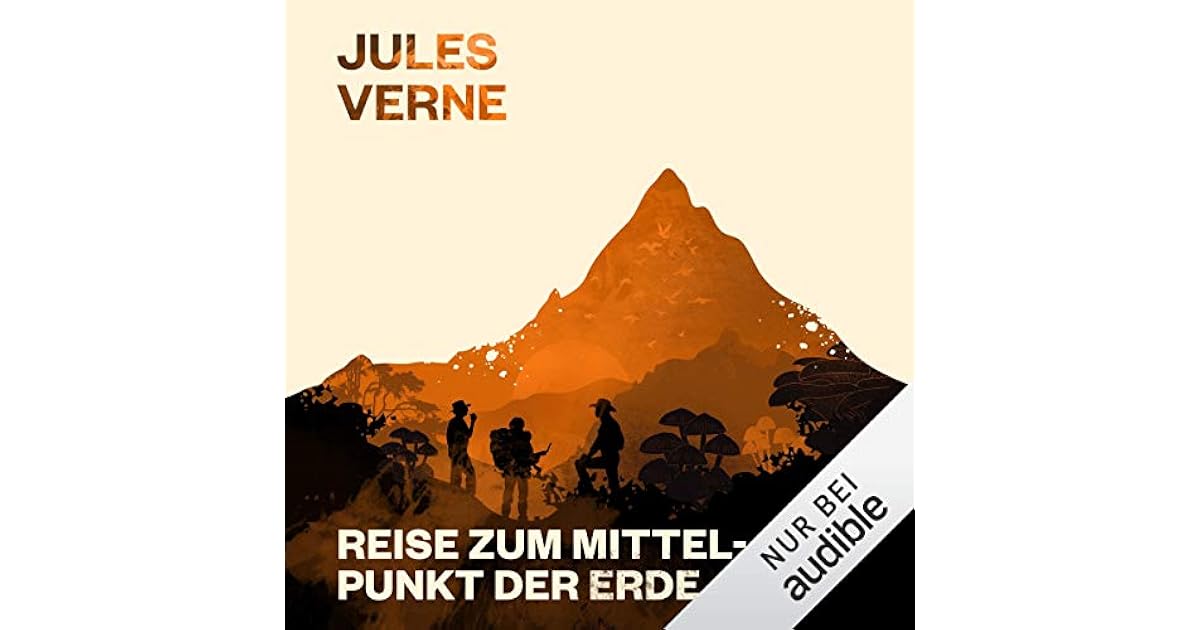 Reise zum Mittelpunkt der Erde by Jules Verne Reise zum Mittelpunkt der Erde by Jules Verne