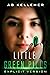 Little Green Pills-Explicit...