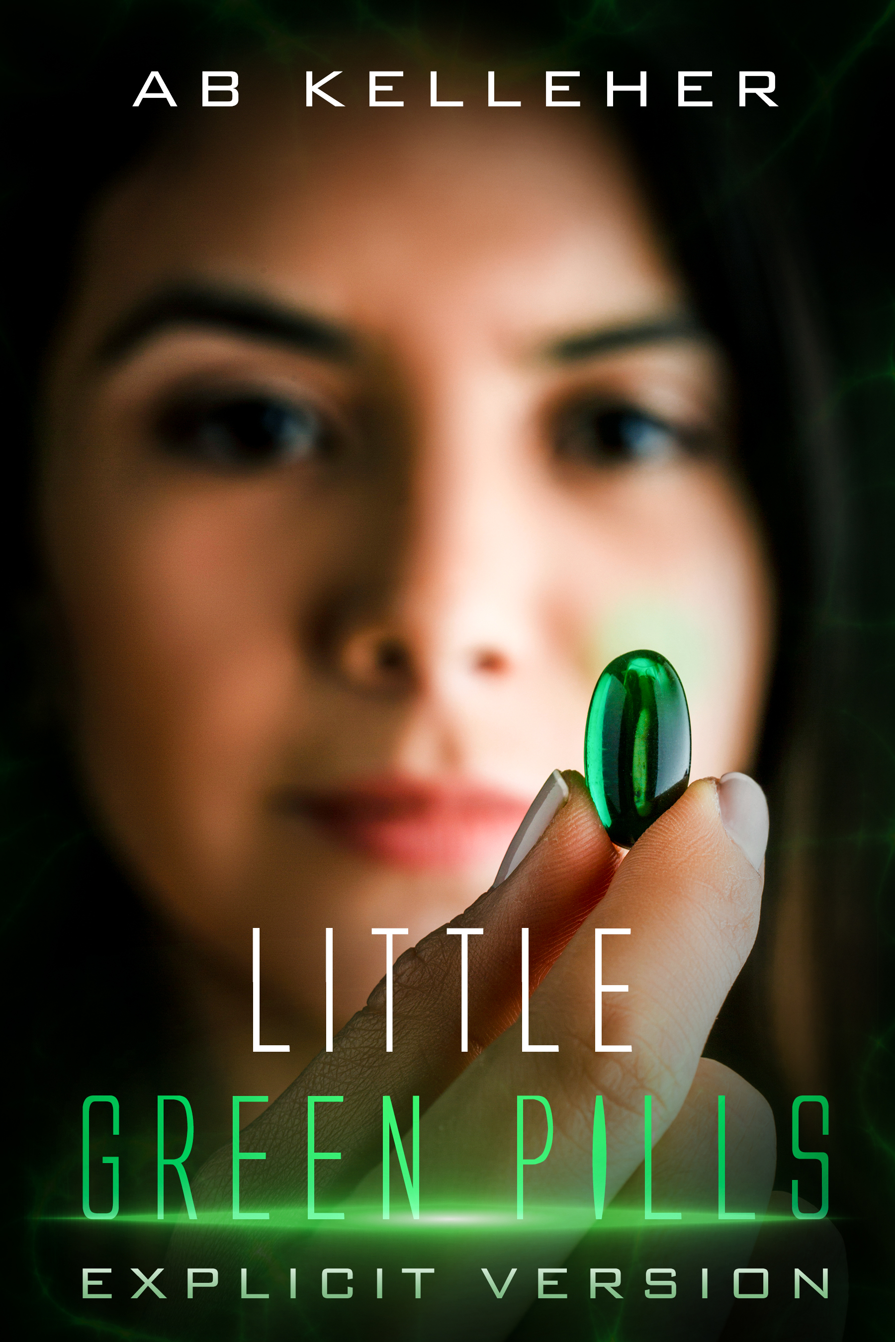 Little Green Pills-Explicit Version