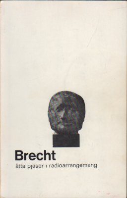 8 pjäser av Bertolt Brecht i radioarrangemang
