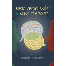 Basic Verbal Skills for Music Therapists