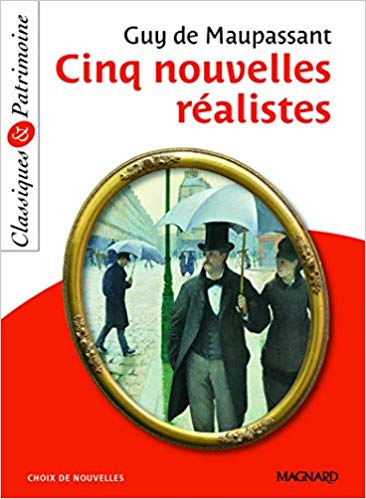 Cinq nouvelles réalistes - Classiques et Patrimoine
