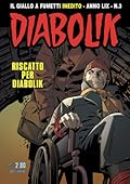 Diabolik Anno LIX n. 3: Riscatto per Diabolik