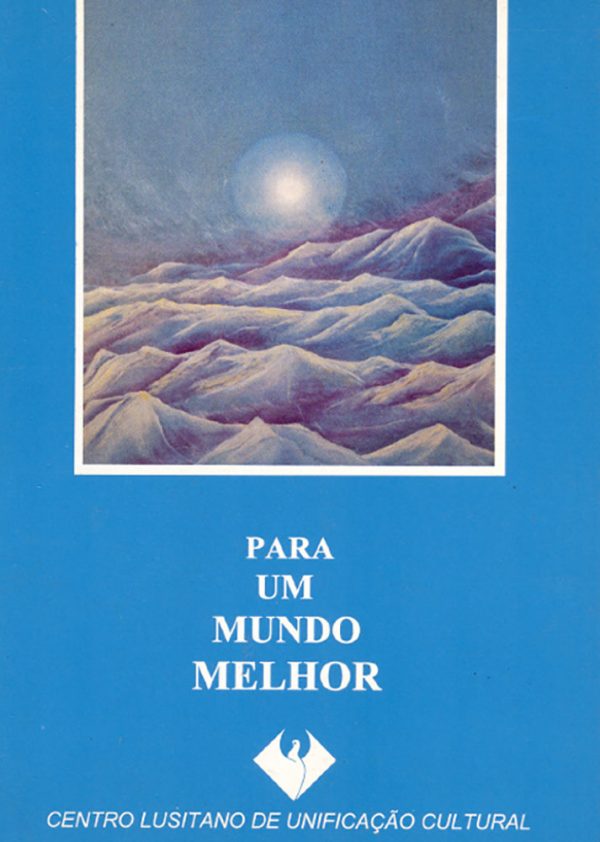 Para um Mundo Melhor (Paperback)