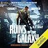 Ruins of the Galaxy by J.N. Chaney