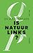 Is natuur links? by Dik van der Meulen