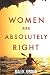 Women Are Absolutely Right:...