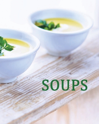 SOUPS: A Collection of Favorites (Print and Paste Collection)