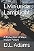 Livin unda Lamplight by D L Adams